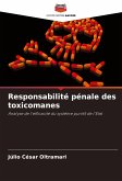 Responsabilité pénale des toxicomanes