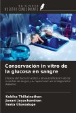 Conservación in vitro de la glucosa en sangre