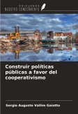 Construir políticas públicas a favor del cooperativismo