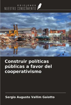 Construir políticas públicas a favor del cooperativismo - Augusto Vallim Gaiotto, Sergio