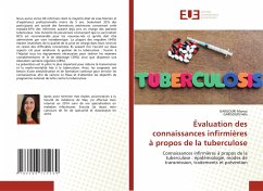 Évaluation des connaissances infirmières à propos de la tuberculose - Marwa, GARGOURI;Héla, GARGOURI