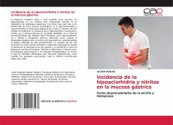 Incidencia de la hipoaclorhídria y nitritos en la mucosa gástrica - Robles, Javier