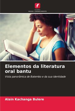 Elementos da literatura oral bantu - Kachanga Bulere, Alain