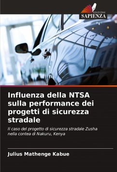 Influenza della NTSA sulla performance dei progetti di sicurezza stradale - Kabue, Julius Mathenge