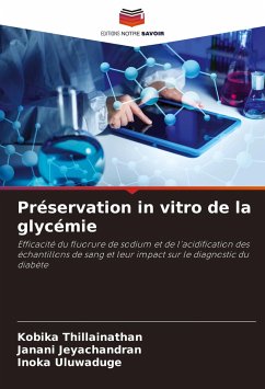 Préservation in vitro de la glycémie - Thillainathan, Kobika; Jeyachandran, Janani; Uluwaduge, Inoka