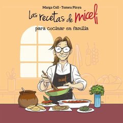 Cover LAS RECETAS DE MICELI PARA COCINAR EN FAMILIA