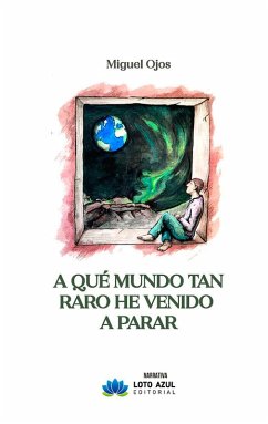 A qué mundo tan raro he venido a parar Cover A qué mundo tan raro he venido a parar