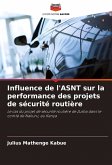 Influence de l'ASNT sur la performance des projets de sécurité routière