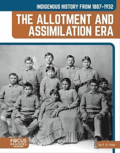 Cover Indigenous History from 1887-1932: The Allotment and Assimilation Era