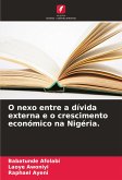 O nexo entre a dívida externa e o crescimento económico na Nigéria.