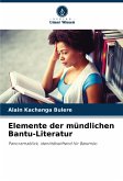 Elemente der mündlichen Bantu-Literatur