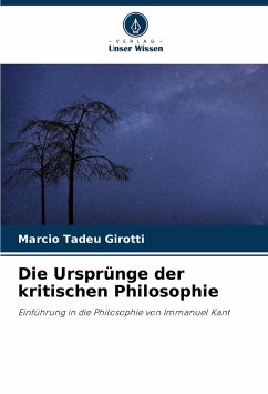 Die Ursprünge der kritischen Philosophie - Girotti, Marcio Tadeu