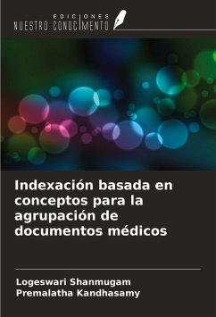 Indexación basada en conceptos para la agrupación de documentos médicos - Shanmugam, Logeswari; Kandhasamy, Premalatha