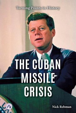 The Cuban Missile Crisis - Rebman, Nick