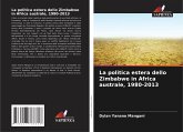 La politica estera dello Zimbabwe in Africa australe, 1980-2013