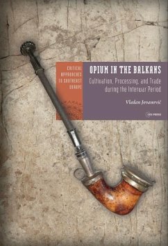 Opium in the Balkans - Jovanovic, Vladan