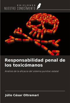 Responsabilidad penal de los toxicómanos - Oltramari, Júlio César