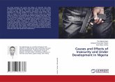 Causes and Effects of Insecurity and Under Development in Nigeria Causes and Effects of Insecurity and Under Development in Nigeria