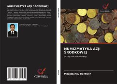 NUMIZMATYKA AZJI ¿RODKOWEJ - Bahtiyor, Mirzadjanov