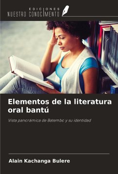 Elementos de la literatura oral bantú - Kachanga Bulere, Alain