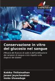 Conservazione in vitro del glucosio nel sangue