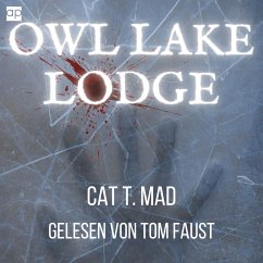 Owl Lake Lodge (MP3-Download) - Mad, Cat T.