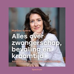 Alles over zwangerschap, bevalling en kraamtijd (MP3-Download) - Koers, Marlies