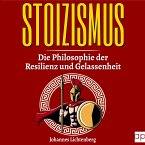 STOIZISMUS - Die Philosophie der Resilienz und Gelassenheit (MP3-Download)