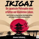 IKIGAI - Die japanische Philosophie eines erfüllten und glücklichen Lebens (MP3-Download)