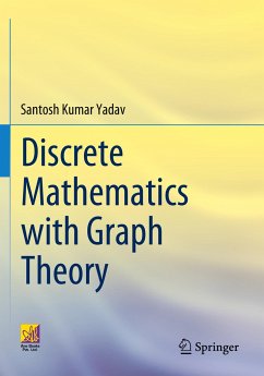 Discrete Mathematics with Graph Theory - Yadav, Santosh Kumar
