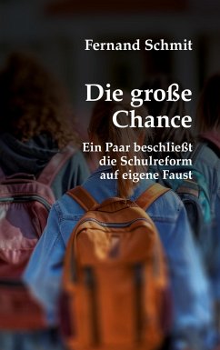 Die große Chance - Schmit, Fernand