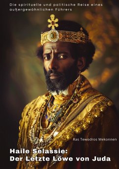 Haile Selassie: Der Letzte Löwe von Juda - Mekonnen, Ras Tewodros