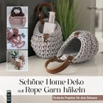 Schöne Home-Deko mit Rope Garn häkeln Schöne Home-Deko mit Rope Garn häkeln