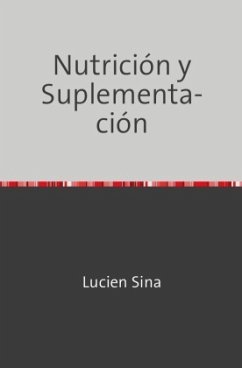 Nutrición y Suplementación - Sina, Lucien