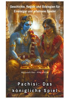 Pachisi: Das königliche Spiel - Rao, Manjunath