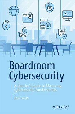 Boardroom Cybersecurity - Weis, Dan