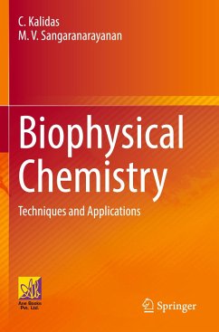 Biophysical Chemistry - Sangaranarayanan, M. V.; Kalidas, C.