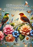 Blütenzauber und Vogelgesang