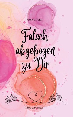 Falsch abgebogen zu Dir - Paul, Jessica