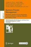 Business Process Management: Blockchain, Robotic Process Automation, Central and Eastern European, Educators and Industry Forum