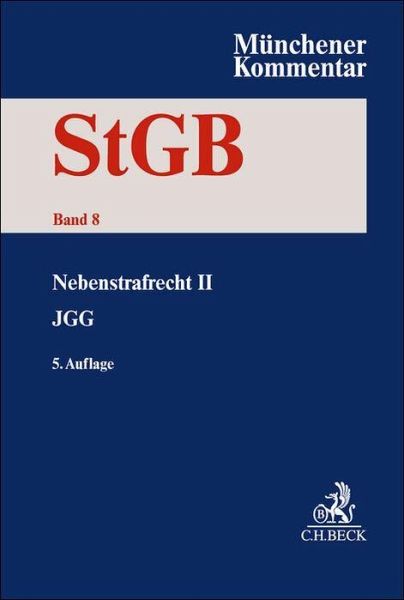 Münchener Kommentar zum Strafgesetzbuch Bd. 8: Nebenstrafrecht II, JGG (Auszug) Münchener Kommentar zum Strafgesetzbuch Bd. 8: Nebenstrafrecht II, JGG (Auszug)