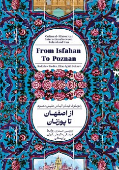 From Isfahan To Poznan - Fiedler, Radoslaw;Aghili Dehnavi , Ellias