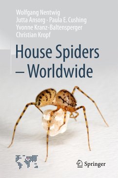 House Spiders - Worldwide - Nentwig, Wolfgang;Ansorg, Jutta;Cushing, Paula E.