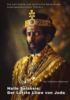 Haile Selassie: Der Letzte Löwe von Juda - Mekonnen, Ras Tewodros