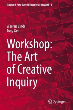 Workshop: The Art of Creative Inquiry - Gee, Tony; Linds, Warren