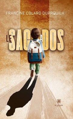 Le sac à dos (eBook, ePUB) - Colard Duprouilh, Francine