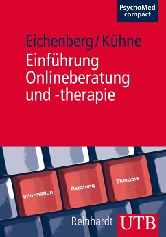 Einführung Onlineberatung und -therapie (eBook, PDF) - Eichenberg, Christiane; Kühne, Stefan