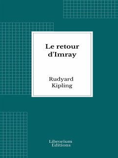 Le retour d'Imray (eBook, ePUB) - Kipling, Rudyard