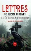 Lettres de suicide missives et épitaphes inconnues (eBook, ePUB)