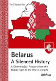 Belarus - A Silenced History (eBook, PDF)
